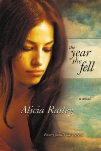 The Year She Fell by Alicia Rasley