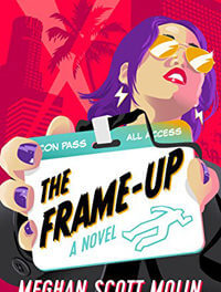 Interview with Meghan Scott Molin, author of THE FRAME-UP