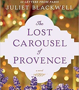 Book Review of The Lost Carousel of Provence by Juliet Blackwell