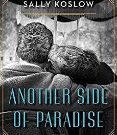Book Review: Another Side of Paradise by Sally Koslow
