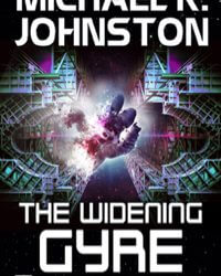 Interview: Michael R. Johnston, author of The Widening Gyre