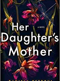 Book Review: Her Daughter’s Mother by Daniela Petrova