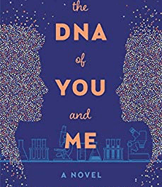 Book Review: The DNA of You and Me by Andrea Rothman