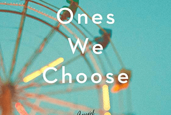 Book Review: The Ones We Choose by Julie Clark