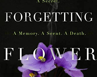 Book Review: The Forgetting Flower by Karen Hugg