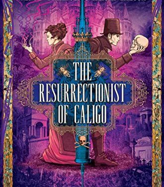 Book Review: The Resurrectionist of Caligo