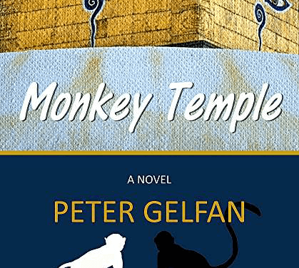 Book Review: Monkey Temple by Peter Gelfan