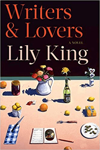 Book Review: Writers & Lovers by Lily King