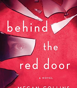 Book Review: Behind the Red Door by Megan Collins