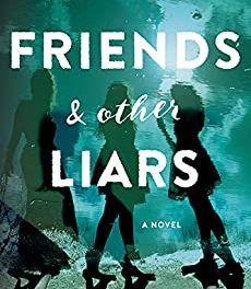 Book Review: Friends and Other Liars by Kaela Coble