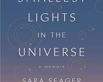Book Review: The Smallest Lights in the Universe: A Memoir