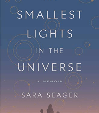 Book Review: The Smallest Lights in the Universe: A Memoir