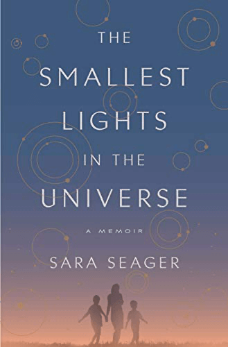 Book Review: The Smallest Lights in the Universe: A Memoir