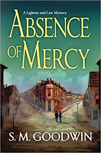 Book Review: Absence of Mercy by S. M. Goodwin