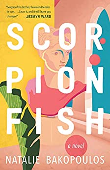 Book Review: Scorpionfish by Natalie Bakopoulos