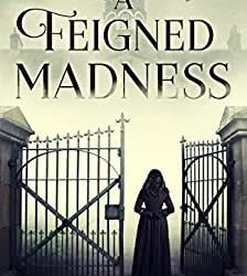 Book Review: A Feigned Madness by Tonya Mitchell