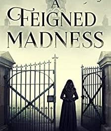 Book Review: A Feigned Madness by Tonya Mitchell