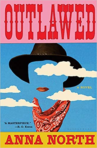 Book Review: Outlawed by Anna North