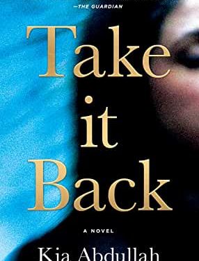 Book Review: Take It Back by Kia Abdullah