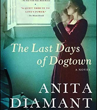 Book Review: The Last Days of Dogtown by Anita Diamant