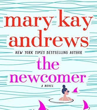 Book Review: The Newcomer by Mary Kay Andrews