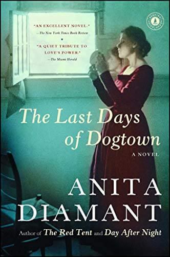 Book Review: The Last Days of Dogtown by Anita Diamant