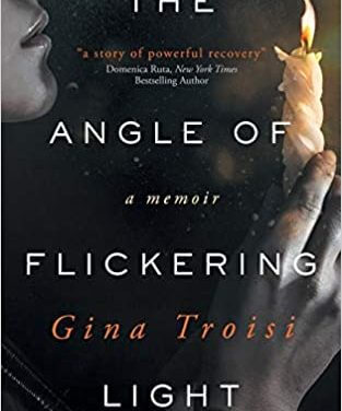 Book Review: The Angle of Flickering Light by Gina Troisi