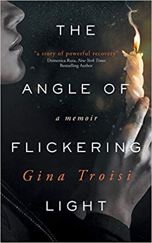 Book Review: The Angle of Flickering Light by Gina Troisi