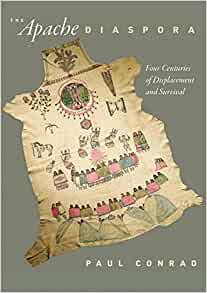 Book Review: The Apache Diaspora by Paul Conrad