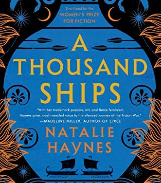 Book Review: A Thousand Ships by Natalie Haynes