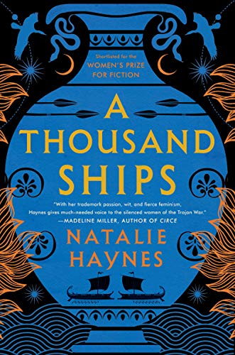 Book Review: A Thousand Ships by Natalie Haynes