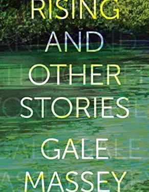 Book Review: Rising and Other Stories by Gayle Massey