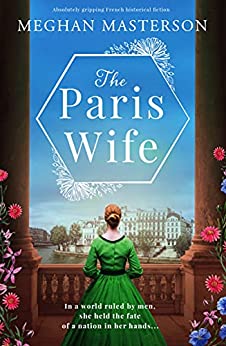 Book Review: The Paris Wife by Meghan Masterson