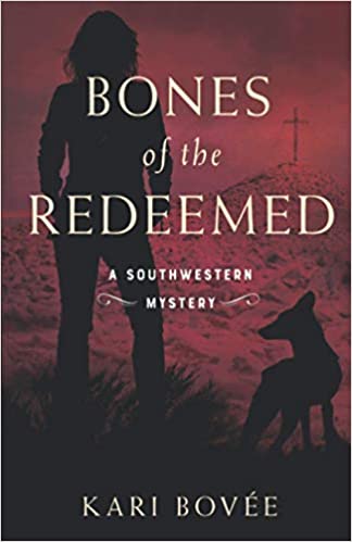 Book Review: Bones of the Redeemed by Kari Bovée