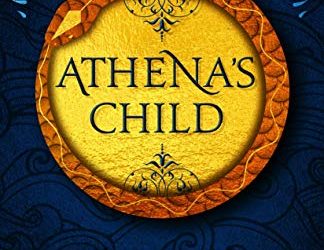 Book Review: Athena’s Child by Hannah M. Lynn