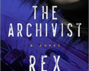 Book Review: The Archivist by Rex Pickett