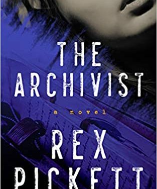 Book Review: The Archivist by Rex Pickett