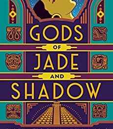 Book Review: Gods of Jade and Shadow by Silvia Moreno-Garcia
