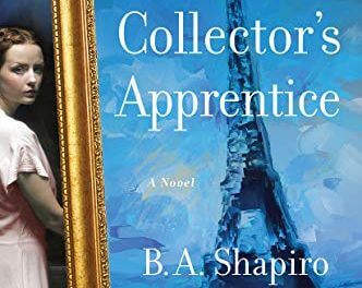 Book Review: The Collector’s Apprentice by B. A. Shapiro