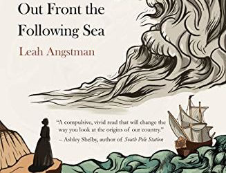 Book Review: Out Front the Following Sea by Leah Angstman