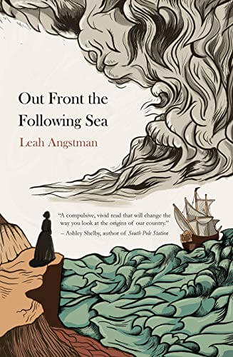 Book Review: Out Front the Following Sea by Leah Angstman