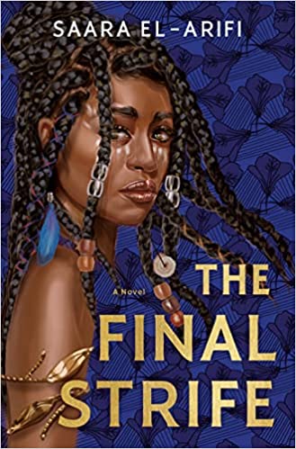 Book Review: The Final Strife by Saara El-Arifi