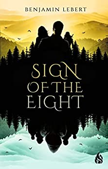 Book Review: Sign of the Eight by Benjamin Lebert
