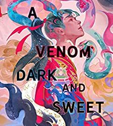 Book Review: A Venom Dark and Sweet by Judy I. Lin