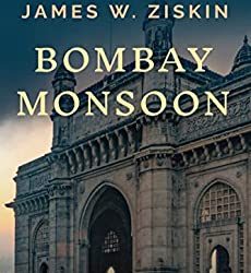 Book Review: Bombay Monsoon by James W. Ziskin