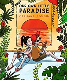 Book Review: Our Own Little Paradise by Marianne Kaurin