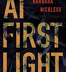 BOOK REVIEW: At First Light (Dr. Evan Wilding Book 1) by Barbara Nickless