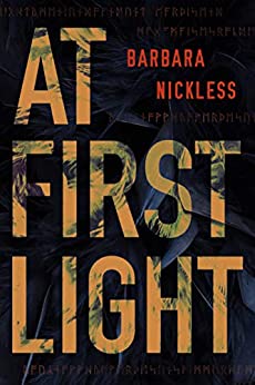 BOOK REVIEW: At First Light (Dr. Evan Wilding Book 1) by Barbara Nickless