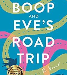 BOOK REVIEW: Boop and Eve’s Road Trip by Mary Helen Sheriff