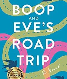 BOOK REVIEW: Boop and Eve’s Road Trip by Mary Helen Sheriff